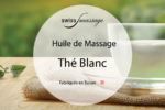 Huile de massage Thé Blanc Swissmassage